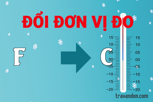 Quy đổi từ Độ °F sang Độ °C (F → C)