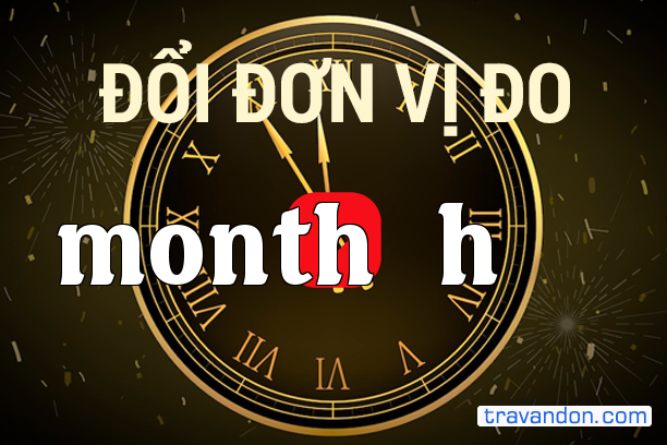 Quy đổi từ Tháng sang Giờ (month → h)