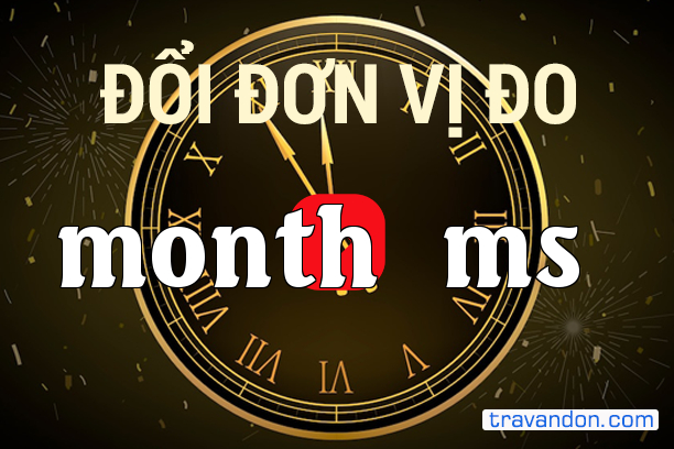 Quy đổi từ Tháng sang Mili giây (month → ms)